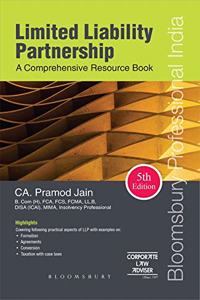 Limited Liability Partnership: A Comprehensive Resource Book