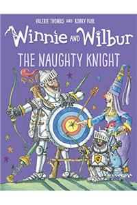 Winnie and Wilbur: The Naughty Knight