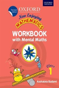 New Enjoying Mathematics Workbook with Mental Maths 1 Paperback â€“ 1 January 2017