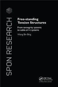 Free-Standing Tension Structures