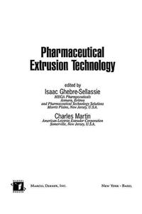 Pharmaceutical Extrusion Technology