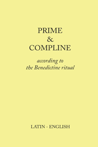 Prime and Compline