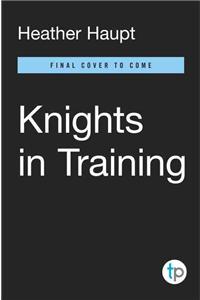 Knights in Training
