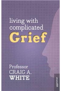 Living with Complicated Grief