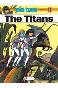 Yoko Tsuno Vol. 12: The Titans