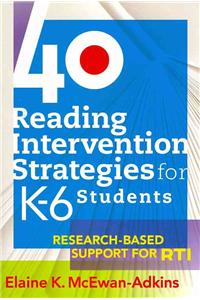 40 Reading Intervention Strategies for K6 Students