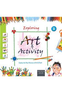 Exploring Art & Activity - B