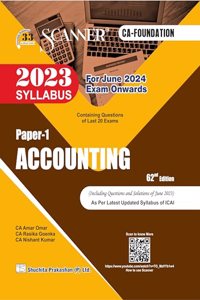 Scanner for Accounting (Paper 1) - Containing questions of last 20 Exams | CA Foundation | June 2024 Exam | New Syllabus | Regular Edition - Scanner for Accounting (Paper 1)