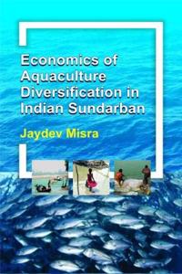 Economics of Aquaculture Diversification in Indian Sundarban