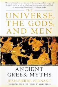 Universe, the Gods, and Men