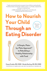 How to Nourish Your Child Through an Eating Disorder