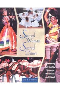 Sacred Woman, Sacred Dance