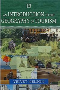 An Introduction to the Geography of Tourism