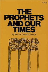 Prophets and Our Times