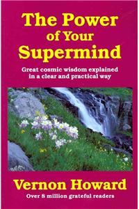 The Power of Your Supermind