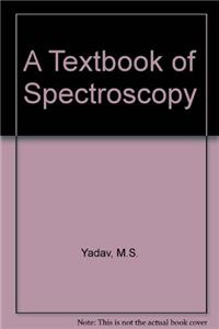 A Textbook of Spectroscopy