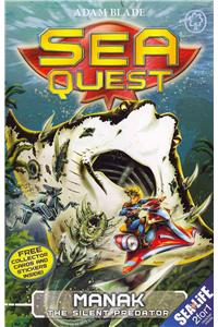 Sea Quest: Manak the Silent Predator