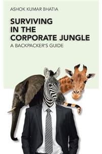 Surviving in the Corporate Jungle: A Backpacker's Guide