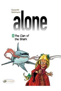 Alone 3 - The Clan Of The Shark