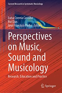 Perspectives on Music, Sound and Musicology