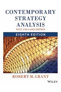 Contemporary Strategy Analysis: Text And Cases, 8Th Ed