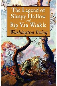 Legend of Sleepy Hollow and Rip Van Winkle