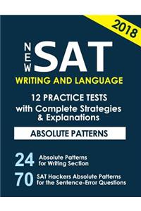 New SAT Writing and Language 12 Practice Tests with Complete Strategies and Expl