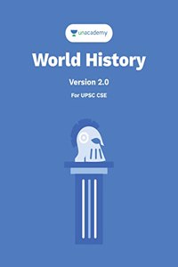 World History (English) for UPSC Civil Services IAS / IPS / IFS Prelims and Mains Examination by Unacademy