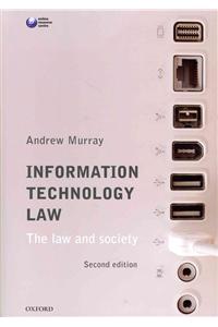 Information Technology Law: The Law and Society