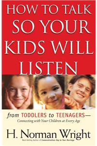 How to Talk So Your Kids Will Listen