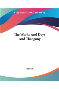 Works And Days And Theogony