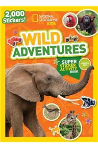 National Geographic Kids Wild Adventures Super Sticker Activity Book