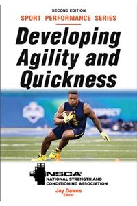 Developing Agility and Quickness