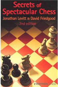 Secrets of Spectacular Chess