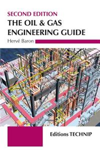 Oil & Gas Engineering Guide 2nd Edition