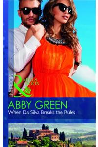 When Da Silva Breaks the Rules (Mills and Boon Modern)