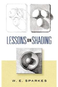 Lessons on Shading