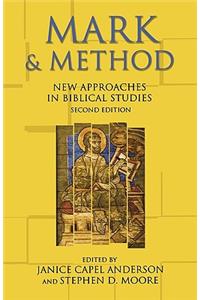 Mark and Method: New Approaches in Biblical Studies, Second Edition