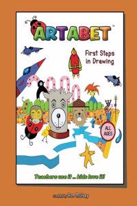 Artabet / First Steps In Drawing: A complete 'How to Draw