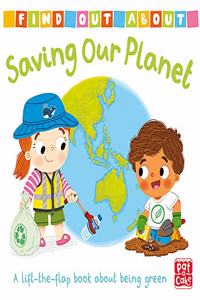 Find Out About: Saving Our Planet