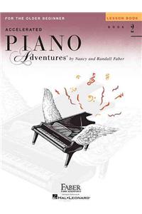 Accelerated Piano Adventures for the Older Beginner: Lesson Book 2, International Edition