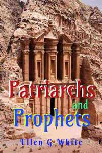 Patriarchs and Prophets