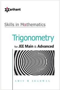 A Textbook of TRIGONOMETRY for  JEE Main & Advanced