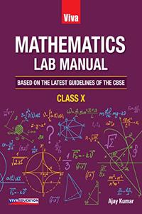 Viva CBSE Mathematics, Lab Manual, Book 10