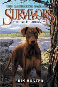 Survivors: The Gathering Darkness: The Exile's Journey