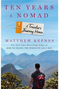 Ten Years a Nomad