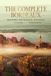 Complete Bordeaux: 4th edition