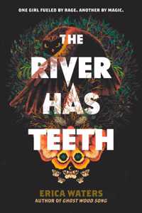 The River Has Teeth