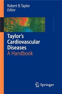 Taylor's Cardiovascular Diseases