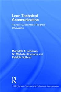 Lean Technical Communication: Toward Sustainable Program Innovation